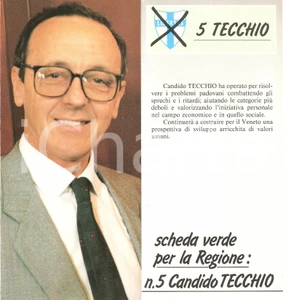 Materiale pubblicitario d’epoca 1985 DEMOCRAZIA CRISTIANA Candido TECCHIO Candidato elezioni regionali VENETO 1