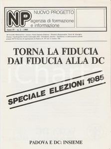 Materiale pubblicitario d’epoca 1985 NP Nuovo Progetto  Vota DC per il futuro di PADOVA Periodico anno IV n.2 1