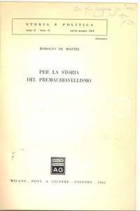 Libro, pubblicazione d epoca 1963 Rodolfo DE MATTEI Per la storia del premachiavellismo AUTOGRAFO DANNEGGIATO 1