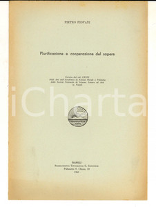 Libro, pubblicazione d epoca 1965 Pietro PIOVANI Plurificazione e cooperazione del sapere Estratto 10 pp. 1