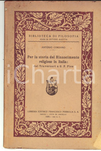 Libro, pubblicazione d epoca 1935 Antonio CORSANO Per la storia del Rinascimento religioso  Invio autografo 1