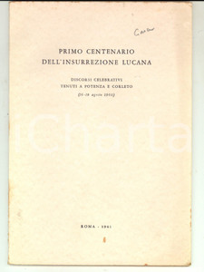 Libro, pubblicazione d epoca 1961 Raffaele CIASCA Primo centenario insurrezione lucana  Discorsi celebrativi 1