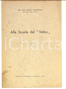 Libro, pubblicazione d epoca 1937 SALERNO Luigi GUERCIO Alla scuola del Veltro Tip. SPADAFORA 18 pp. 1
