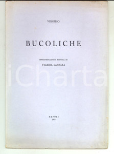 Libro, pubblicazione d epoca 1955 VIRGILIO Bucoliche  interpretazione di Valeria LANZARA NAPOLI 48 pp. 1