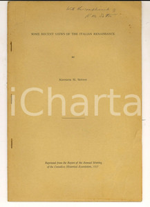 Libro, pubblicazione d epoca 1947 Kenneth M. SETTON Some recents views of the Italian Renaissance AUTOGRAPH 1