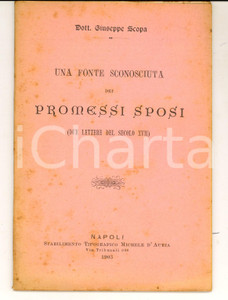 Libro, pubblicazione d epoca 1903 NAPOLI Giuseppe SCOPA Una fonte sconosciuta dei Promessi Sposi D AURIA 1
