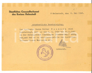 Documento originale, autentico 1946 HELMSTEDT D AmtsÃ¤rztliche Bescheinigung Apotheker Walter NEUMANN 1