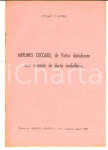 Libro, pubblicazione d epoca 1948 Cesare F. GOFFIS Merlinus Coccaius, de Patria diabolorum cum comento 1
