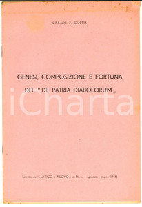 Libro, pubblicazione d epoca 1948 Cesare F. GOFFIS Genesi, composizione e fortuna del De patria diabolorum 1