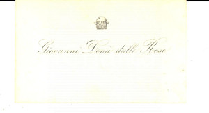 Autografo originale 1895 PADOVA Nobile Giovanni DONA  DALLE ROSE Biglietto da visita autografo 1