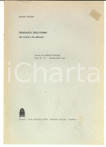 Libro, pubblicazione d epoca 1977 Cesare GUZZON Trapianti nell uomo da vivente e da cadavere 10 pp. 1