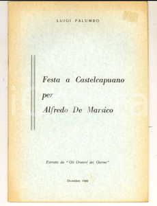 Libro, pubblicazione d epoca 1980 Luigi PALUMBO Festa a Castelcapuano per Alfredo De Marsico Estratto 30 pp. 1