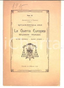 Libro, pubblicazione d epoca QUARESIMA 1916 Archidiocesi VERCELLI La Guerra Europea: riflessioni  propositi 1