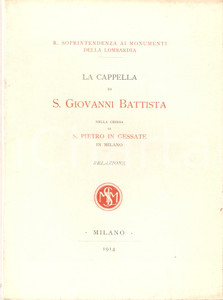 Libro, pubblicazione d epoca 1914 MILANO San Pietro in Gessate  Cappella San Giovanni Battista Relazione 1