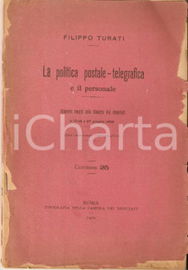 Libro, pubblicazione d epoca 1902 Filippo TURATI Politica postale  telegrafica Pubblicazione DANNEGGIATA 1