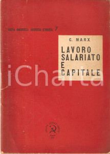 Libro, pubblicazione d epoca 1945 Karl MARX Lavoro salariato e capitale Società editrice L UNITA 1