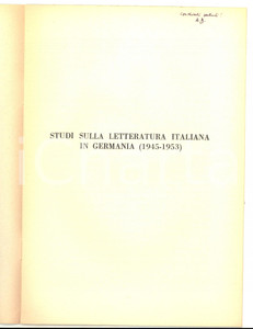 Libro, pubblicazione d epoca 1953 August BUCK Studi sulla letteratura italiana in Germania Invio AUTOGRAFO 1