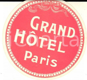 Materiale pubblicitario d’epoca 1920 ca PARIS  GRANDHOTEL Etichetta pubblicitaria VINTAGE 6,5 cm 1
