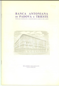 Libro, pubblicazione d epoca 1979 BANCA ANTONIANA di PADOVA E TRIESTE  Relazione e bilancio 50 pp. 1