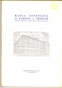 Libro, pubblicazione d epoca 1974 BANCA ANTONIANA di PADOVA E TRIESTE  Relazione e bilancio 50 pp. 1