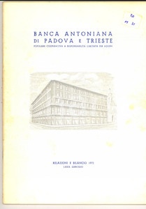 Libro, pubblicazione d epoca 1972 BANCA ANTONIANA di PADOVA E TRIESTE  Relazione e bilancio 50 pp. 1