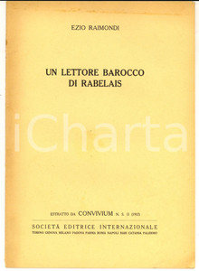 Libro, pubblicazione d epoca 1957 Ezio RAIMONDI Un lettore barocco di Rabelais Estratto con invio autografo 1