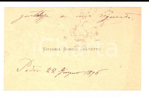 Autografo originale 1896 PADOVA Vittoria BORDIN GOLFETTO  Biglietto da visita autografo 1