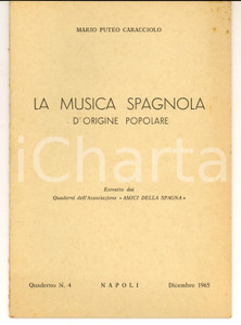 Libro, pubblicazione d epoca 1965 NAPOLI Mario PUTEO CARACCIOLO La musica spagnola d origine popolare 1