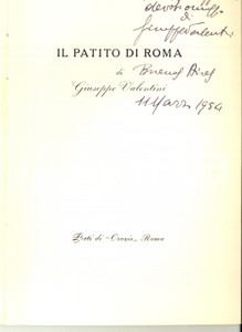 Libro, pubblicazione d epoca 1954 Giuseppe VALENTINI Il patito di Roma  Invio AUTOGRAFO copia nÂ° 65 1