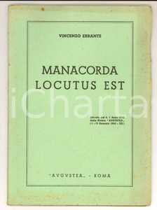 Libro, pubblicazione d epoca 1942 ROMA Vincenzo ERRANTE Manacorda locutus est  ed. Augustea 1