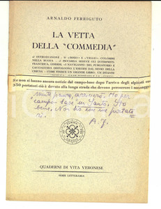Libro, pubblicazione d epoca 1950 ca Arnaldo FERRIGUTO La vetta della Commedia Invio autografo 1