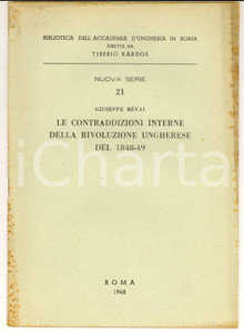 Libro, pubblicazione d epoca 1948 Giuseppe REVAI Le contraddizioni interne della rivoluzione ungherese 1