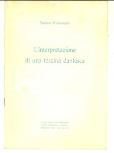 Libro, pubblicazione d epoca 1964 Vitaliano D ALESSANDRO L interpretazione di una terzina dantesca AUTOGRAFO 1