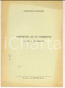 Libro, pubblicazione d epoca 1963 Ferdinando BUONOCORE commento ad un commento  Porzio e Machiavelli 22 pp. 1