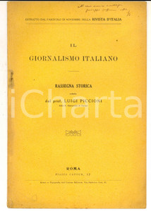 Libro, pubblicazione d epoca 1913 Luigi PICCIONI Il giornalismo italiano Invio AUTOGRAFO Girolamo BOTTONI 1