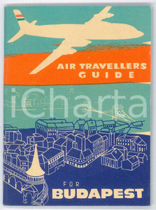 Materiale pubblicitario d’epoca 1960 ca AIR TRAVELLERS Guide for BUDAPEST  Pubblicazione ILLUSTRATA 45 pp. 1