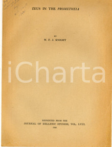 Libro, pubblicazione d epoca 1938 W. F. JACKSON KNIGHT Zeus in the Prometheia Invio autografo 1