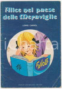 Libro, pubblicazione d epoca 1980 ca Lewis CARROL Alice nel paese delle meraviglie Edizioni Arcobaleno 1