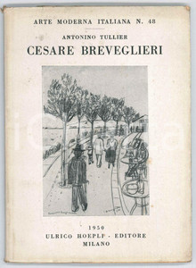 Libro, pubblicazione d epoca 1950 ARTE MODERNA ITALIANA Antonino TULLIER Cesare BREVEGLIERI  Hoepli 1
