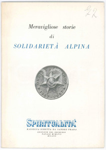 Libro, pubblicazione d epoca 1957 AA.VV. Meravigliose storie di solidarietÃ  alpina  Pubblicazione 40 pp. 1