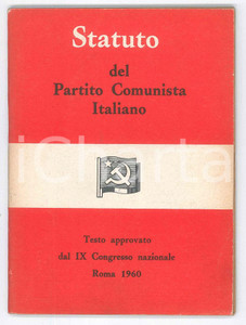 Giornale, rivista storica 1960 PCI Statuto del Partito Comunista Italiano  IX Congresso  Pubblicazione 1