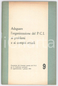 Libro, pubblicazione d epoca 1964 PCI Adeguare l organizzazione ai problemi attuali  Pubblicazione 59 pp. 1