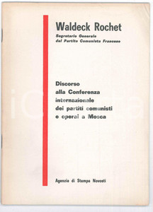 Libro, pubblicazione d epoca 1969 PARTITO COMUNISTA Waldeck ROCHET Discorso alla Conferenza internazionale 1