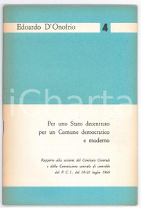 Libro, pubblicazione d epoca 1960 Edoardo D ONOFRIO Per uno Stato decentrato  Pubblicazione PCI 1