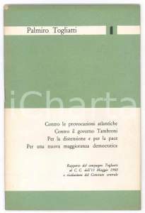 Libro, pubblicazione d epoca 1960 Palmiro TOGLIATTI Contro il Governo Tambroni  Pubblicazione PCI 1