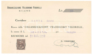 Autografo originale 1943 CICLISMO MILANO Ricevuta Oreste CONTE per ingaggio VIGORELLI AUTOGRAFO 1
