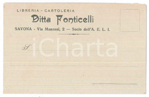 Cartolina originale da collezione 1920 ca SAVONA Libreria cartoleria DITTA PONTICELLI Socio A.E.L.I.  Cartolina 1