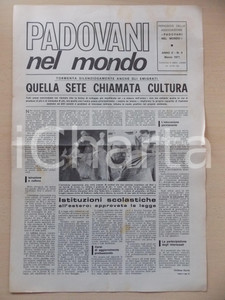 Giornale, rivista storica 1971 PADOVANI NEL MONDO La sete di cultura tormenta gli emigrati Periodico n.4 1