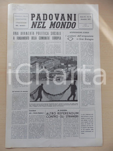 Giornale, rivista storica 1972 PADOVANI NEL MONDO Problemi emigrazione in GRAN BRETAGNA Periodico n.12 1