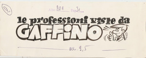 Stampa, bozzetto originale 1955 ca PEROGATT Carlo PERONI Professioni viste da GAFFINO Ill. ORIGINALE 27x10 1